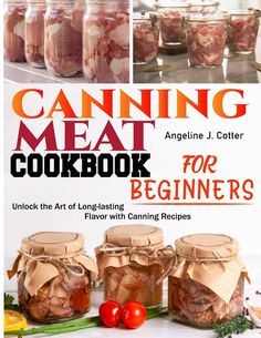 canning meat cookbook for beginners