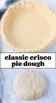 a pie crust on top of a white plate with the words classic crisco pie dough