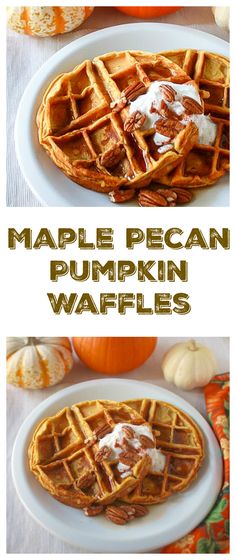 pumpkin waffles with maple pecan syrup and whipped cream are on a white plate