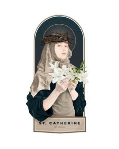 a woman holding flowers in her hands with the words st catherine on it