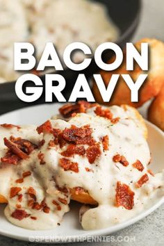 bacon gravy on a white plate with potatoes in the background and text overlay that reads, bacon gravy