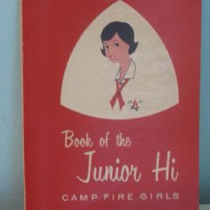 Fort Ideas, Vintage School Supplies, Play Fort, Camp Fire Girls, Girl Scout Juniors, Nostalgic Pictures, Jr High, Camp Fire, Blue Birds