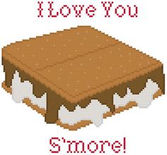 a piece of toasted bread with the words i love you smore on it