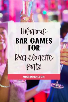 people holding up wine glasses in front of a sign that says, happious bar games for bachelor party