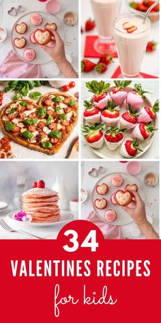 valentine's day desserts for kids with text overlay that reads, 34 valentine's recipes for kids