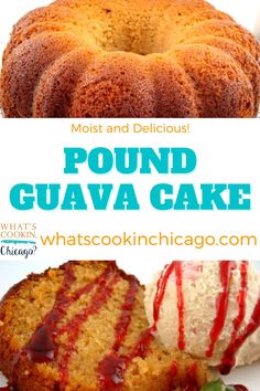 pound guavaa cake with ice cream and strawberry syrup on the side, next to a bundt cake