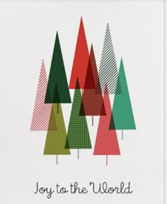 a christmas card with trees and the words joy to the world