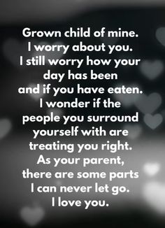 Kind Heart Quotes, Adult Children Quotes, Son Quotes From Mom, Mom I Miss You, Children Quotes, Mothers Love Quotes, My Children Quotes, Mother Daughter Relationships, Mom Life Quotes