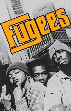 the fugees poster with two men standing next to each other