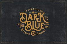 the logo for dark blue brewing company, which is located in an old - fashioned style