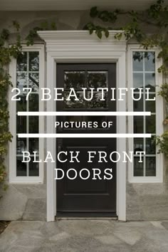 two beautiful pictures of black front doors with the words, 2 beautiful pictures of black front doors