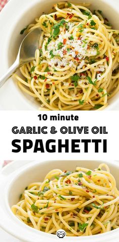 garlic and olive oil spaghetti in a white bowl with text overlay that reads 10 minute garlic and olive oil spaghetti