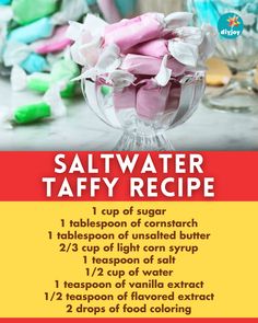 the recipe for saltwater taffy recipe is shown in red, yellow and blue