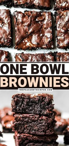 chocolate brownies stacked on top of each other with the words, one bowl brownies