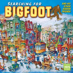 the cover of searching for bigfoot, with an image of people and animals in town