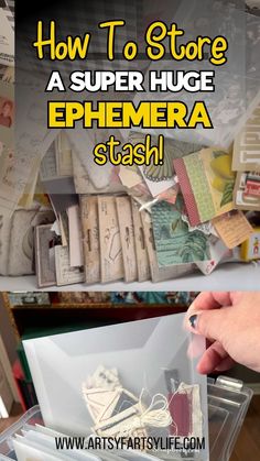 how to store a super huge ephemera stash