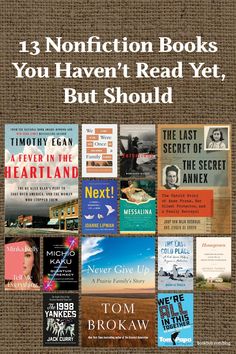 the book cover for 13 non fiction books you haven't read yet, but should