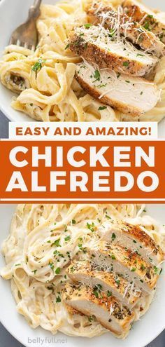 chicken alfredo on a plate with the title easy and amazing