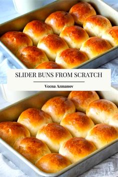 two pictures of rolls in a pan with the words slider buns from scratch