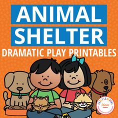 an animal shelter dramatic play printables book with two children sitting next to each other