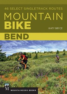 the mountain bike bend is shown in this book