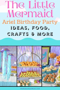 a little mermaid birthday party with food and decorations