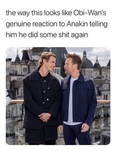 Obi Wan And Anakin, Star Wars 2, Funny Meems