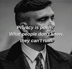 a man in a suit and tie with a quote on it that says privacy is power what people don't know, they can't run