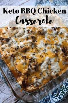 keto bbq chicken casserole in a glass baking dish with text overlay