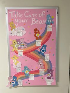 a pink poster with bears and rainbows on it that says take care of your bear