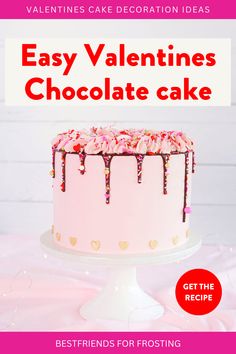 valentine's day cake with the words easy valentine's chocolate cake on it