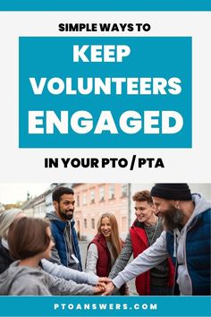 people shaking hands with the text, simple ways to keep volunteers engaged in your pta