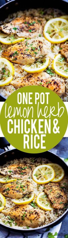 one pot lemon herb chicken and rice in a skillet with the words, one pot lemon herb chicken and rice