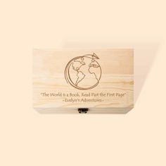 the world is a book, read the first page and enjoy's adventures wooden box