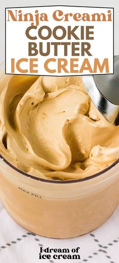 a bowl filled with ice cream next to a sign that reads, ninja cream cookie butter ice cream