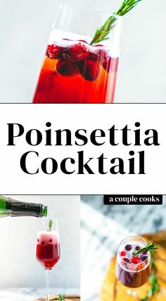 a collage of different cocktails with the words poinsettia cocktail