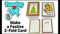 three cards with the words make a festive z - fold card