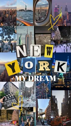 new york collage with the words my dream