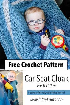 a baby in a car seat with the text free crochet pattern for toddlers