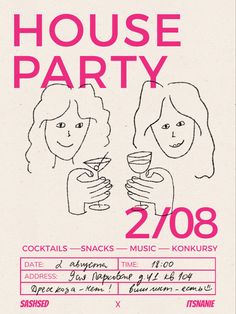 a poster for a house party with two women drinking drinks and one holding a cup