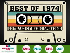 the best of 1974 50 years of being awesome svg dxf cut file