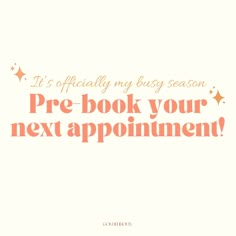 an orange and white card with the words, it's officially my busy season pre - book your next appointment