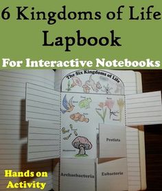 an open notebook with the title six kingdoms of life lapbook for interactive notebooks