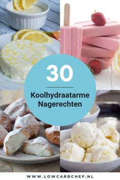 several different types of cakes and pastries with the words 30 kollydraatime nagerechten