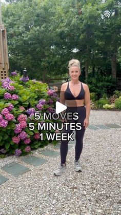 a woman standing in front of purple flowers with the words 5 moves 5 minutes 1 week