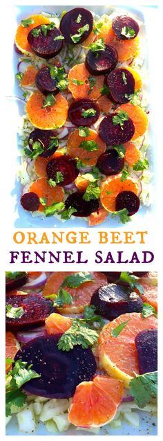 an orange beet and fennel salad is shown in two different pictures, with the title above it