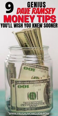 money in a glass jar with the words 9 genius daney money tips you'll wish