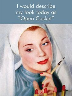 a woman holding a pencil in front of her face with the caption, i would describe my look today as open casket