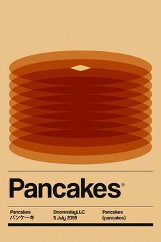 a pancake poster with the words pancakes on it