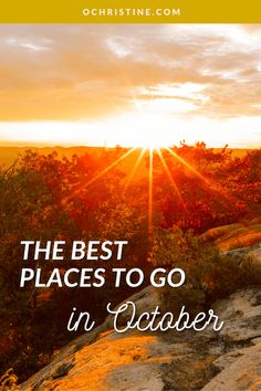 the best places to go in october